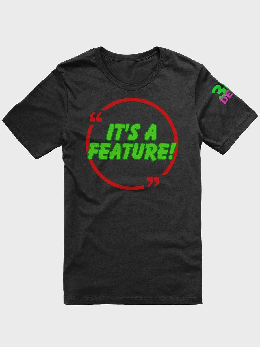 It's a Feature! (3k devs) product image (1)