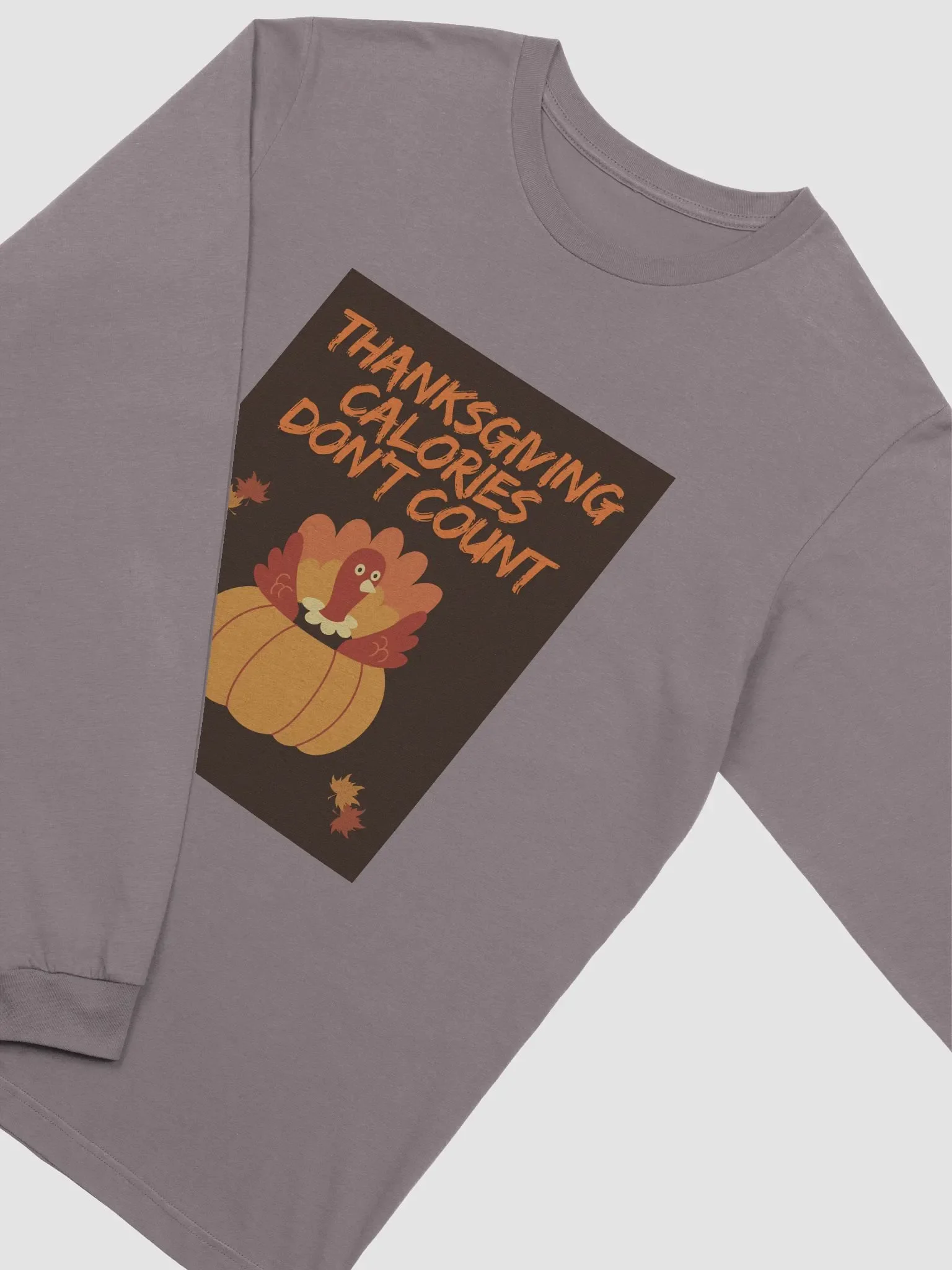 🦃🍁 THANKSGIVING FUNNY TEES 4 U FOR WOMEN - “Thanksgiving calories don’t count.” product image (3)