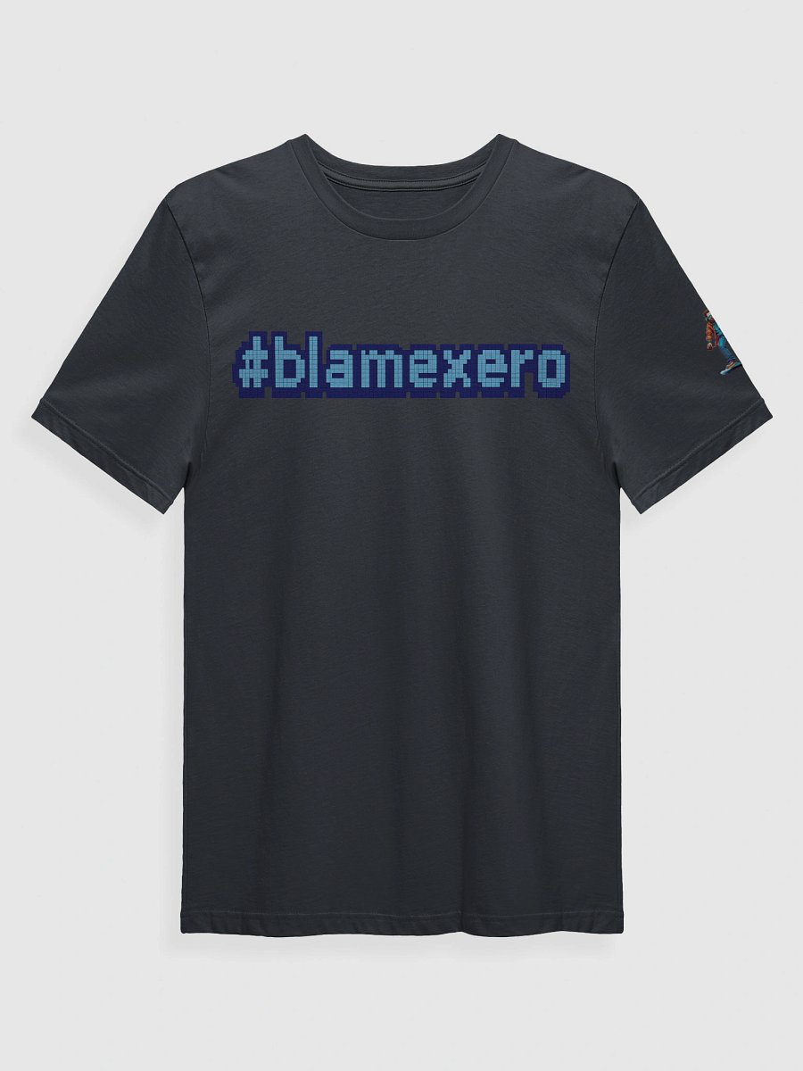 When in Doubt, #blamexero product image (3)