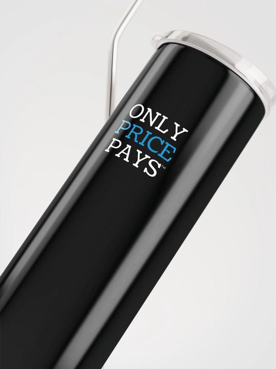 Only Price Pays Stainless Steel Tumbler product image (5)