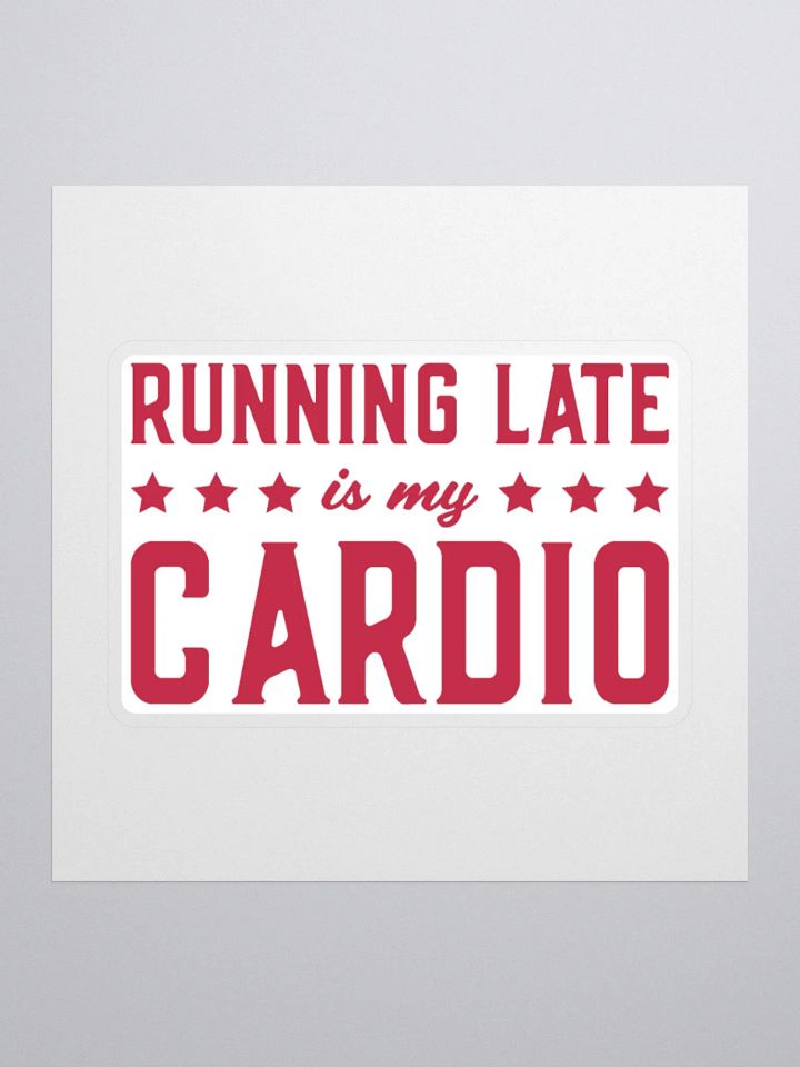 Running Late is My Cardio Funny Retro Student Sticker product image (3)