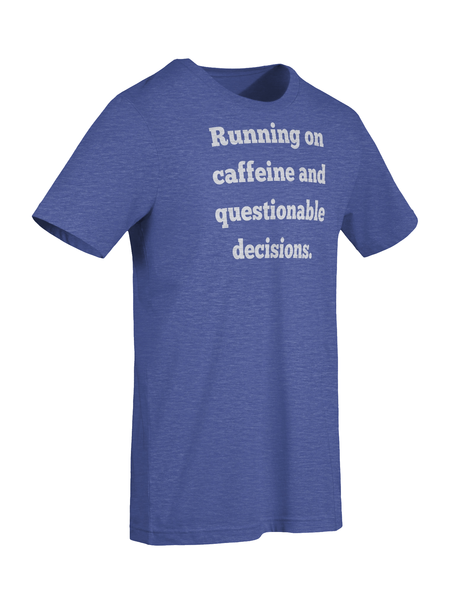 Running on Caffeine Questionable Decisions Shirt, Funny Coffee Tshirt, Sarcastic Gift, Unisex Graphic Tee, Coffee Lover Gift product image (9)