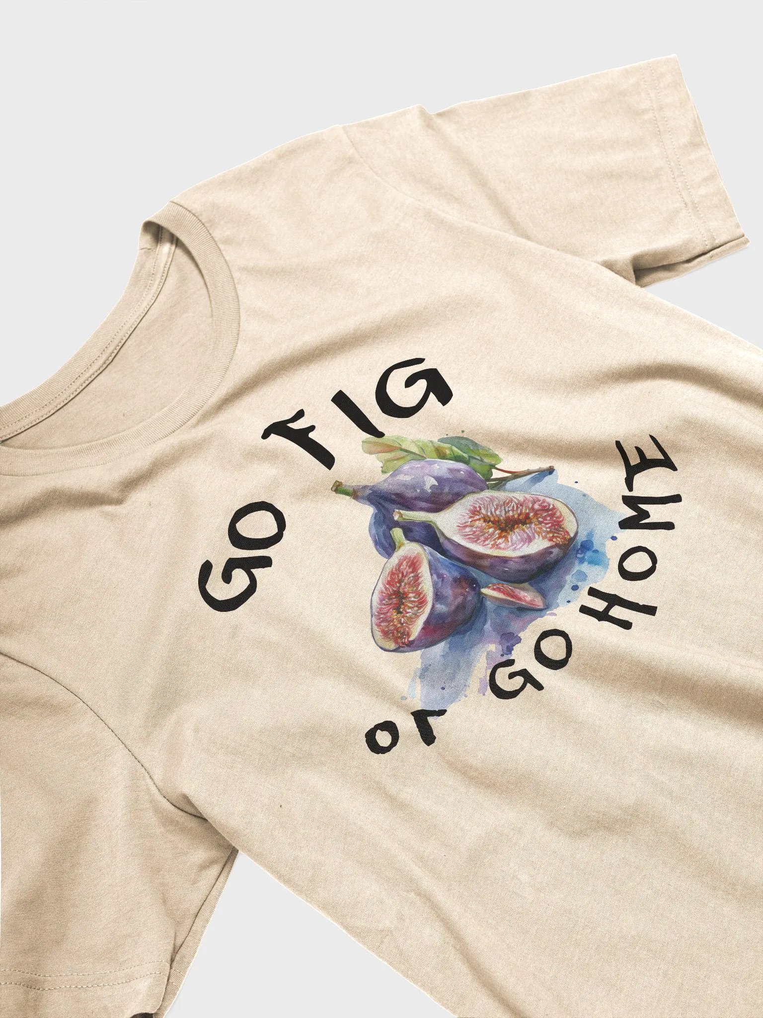 Go Fig or Go Home product image (2)