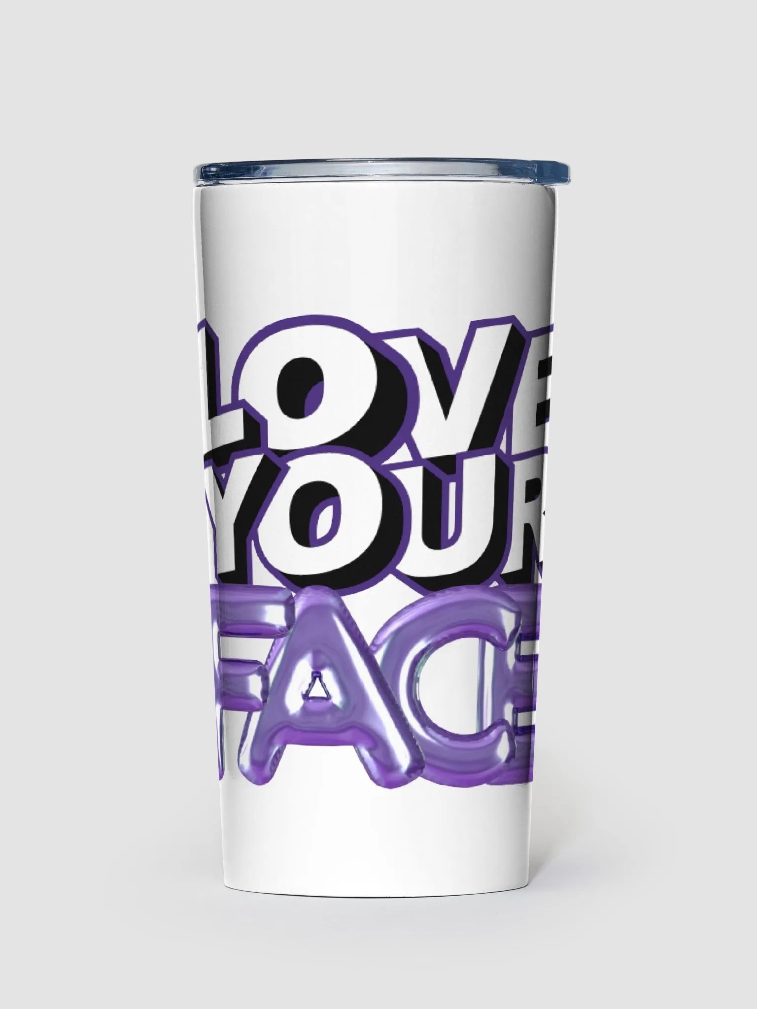 Love Your Face Tumbler product image (1)