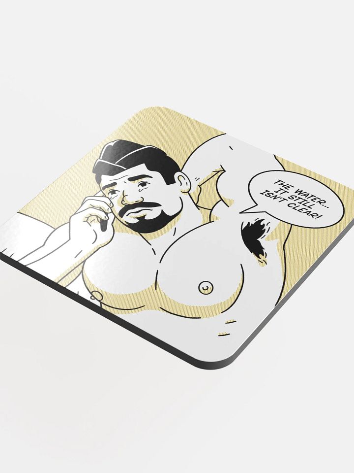 "The Water... It Still Isn't Clear!" Coaster product image (2)