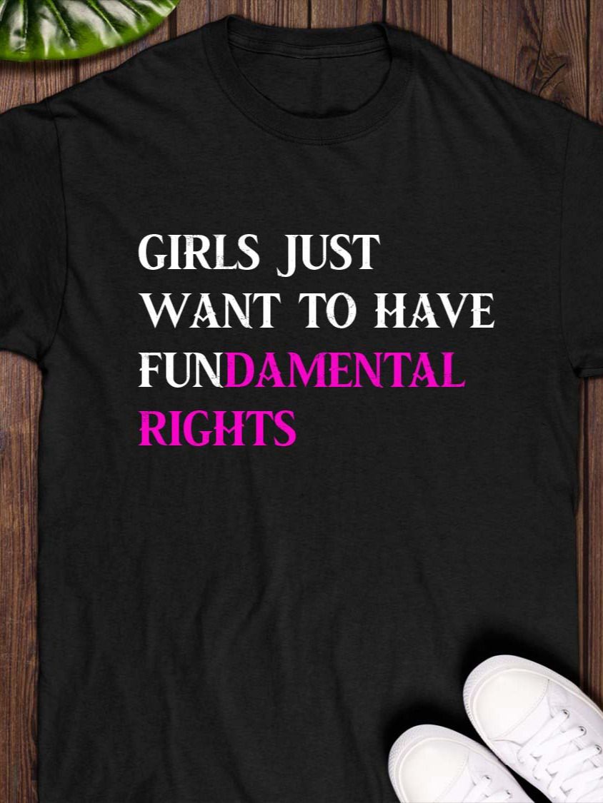 Girls Just Want to Have Fundamental Rights T-Shirt product image (1)