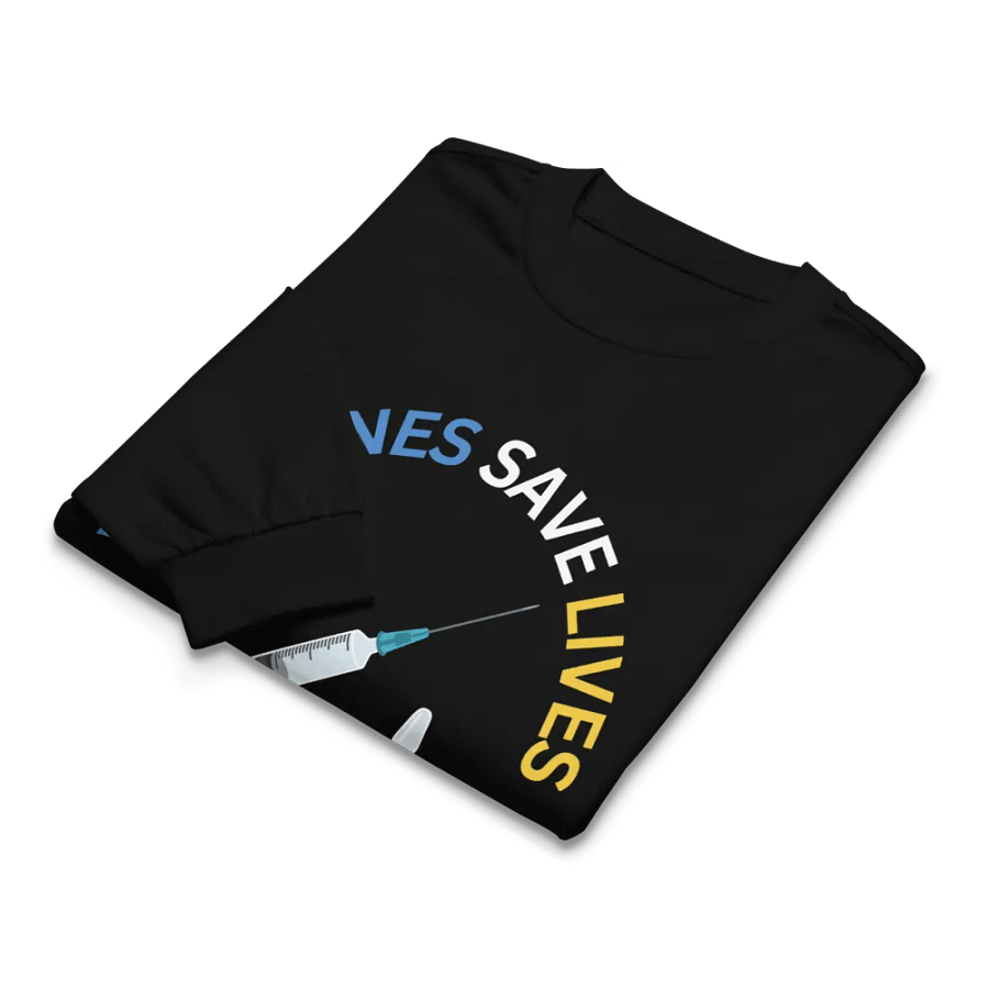 Vaccines Save Lives Unisex Long Sleeve Shirt product image (4)