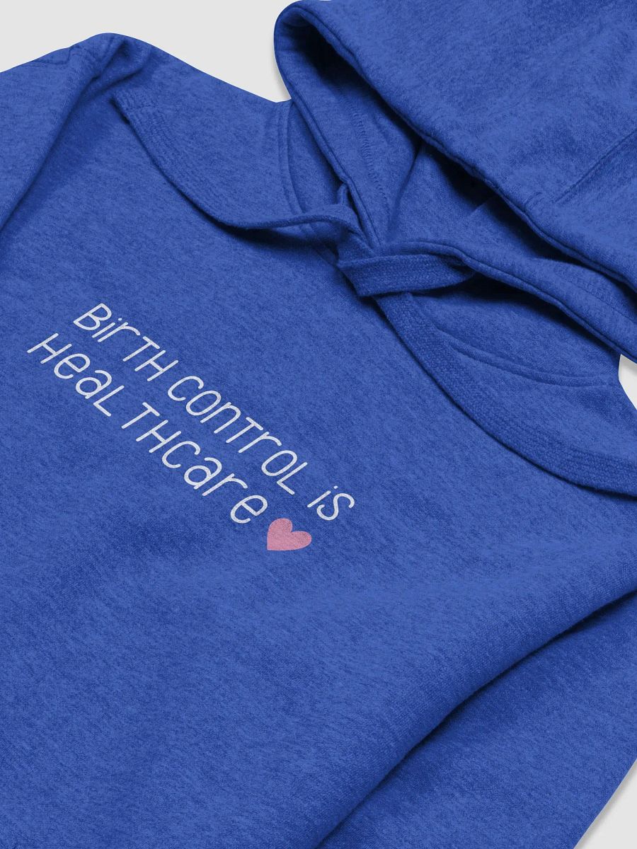 birth control is healthcare (hoodie) product image (15)