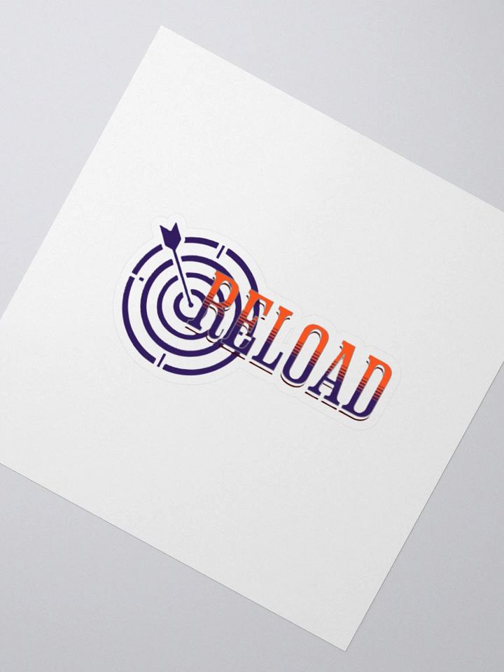 Reload | Inspirational Quote Sticker product image (2)