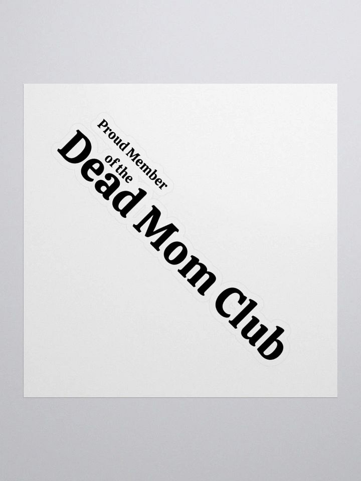 Dead Mom Sticker product image (1)