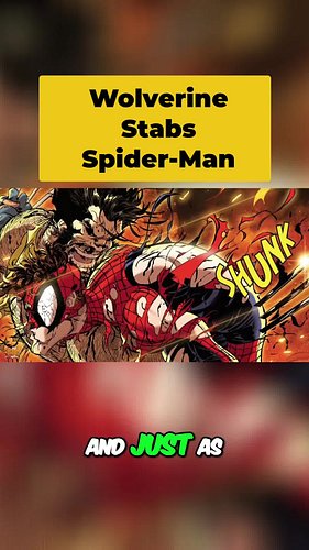 Spider-Man and Wolverine go full Marvel vs Capcom — fists, webs, claws, all of it.
But then Logan stabs Peter in the stomach…...