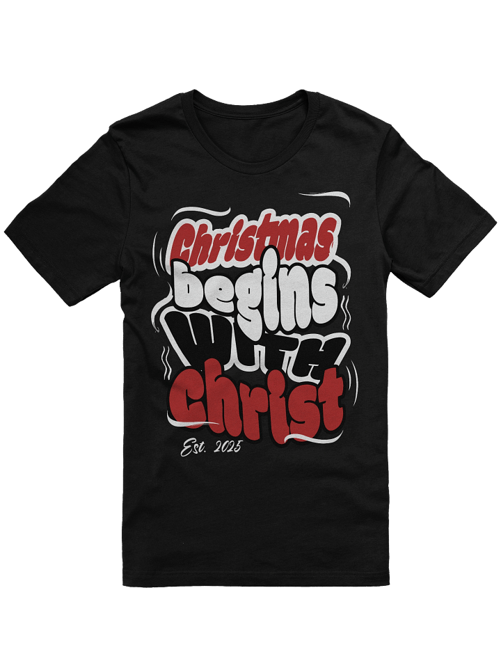 Christmas Begins with Christ T-Shirt product image (1)
