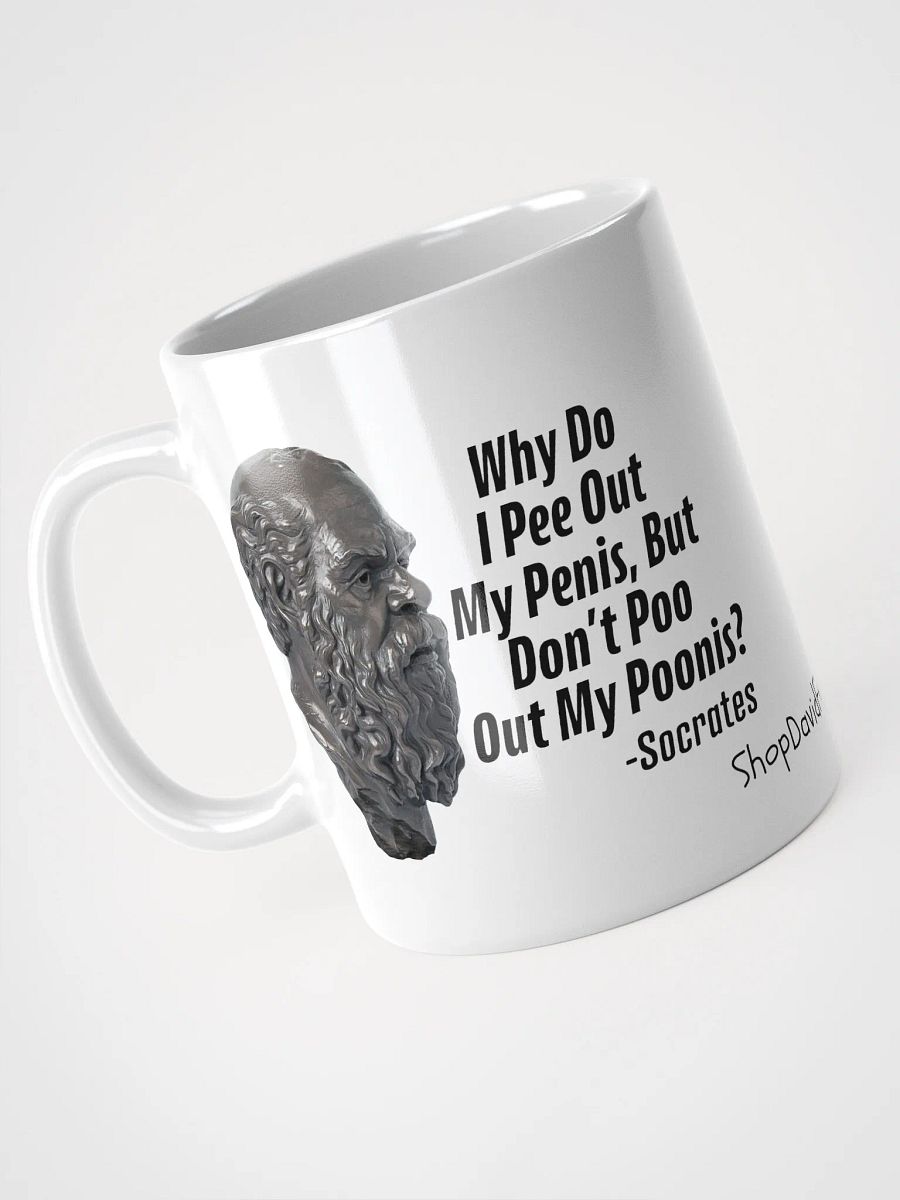 Socrates: Why Do I Pee Out My Penis, But Don't Poo Out My Poonis? Ceramic Coffee Mug product image (3)