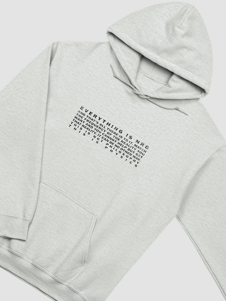 Everything is NRG Hoodie product image (8)