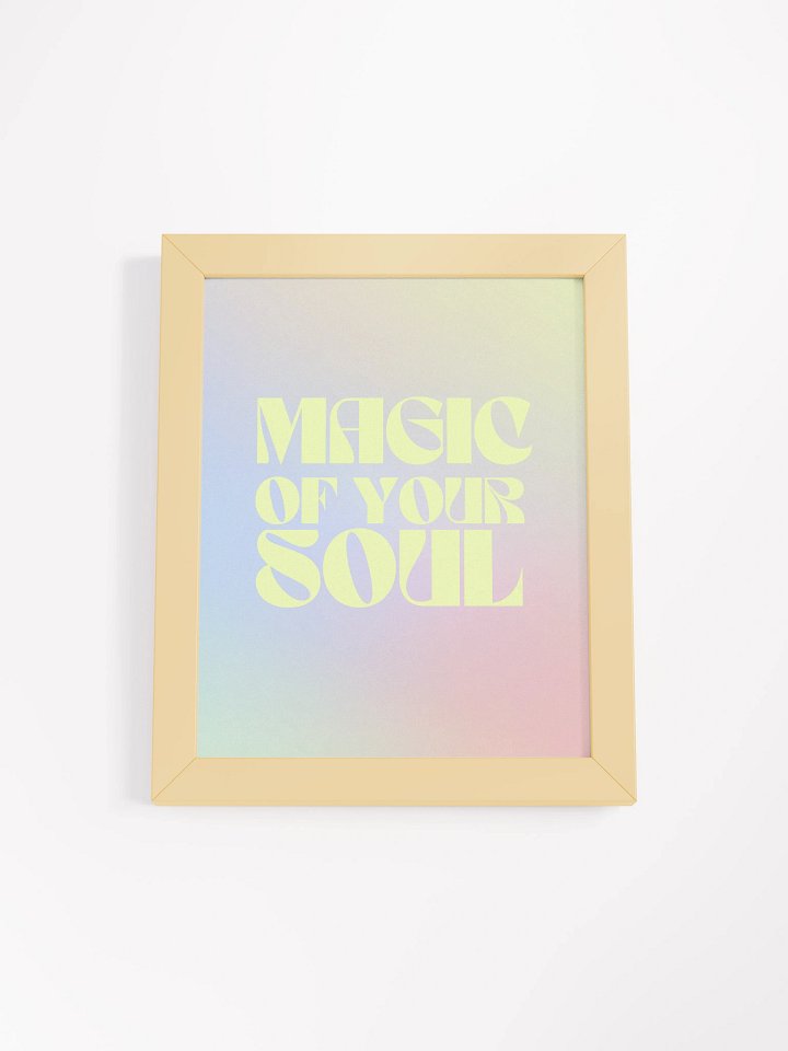 Magic of Your Soul Framed Poster product image (2)