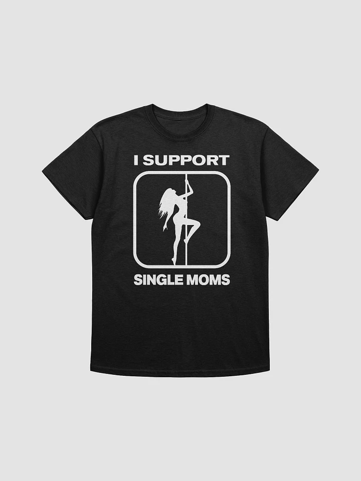 I Support Single Moms product image (1)