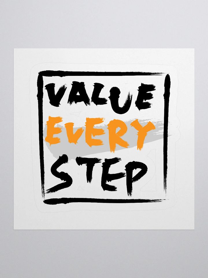 Value Every Step Kiss Cut Stickers - Bold and Vibrant Design product image (2)