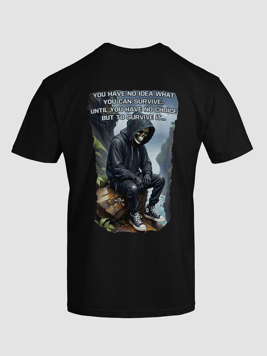 You Have No Idea What You Can Survive product image (56)