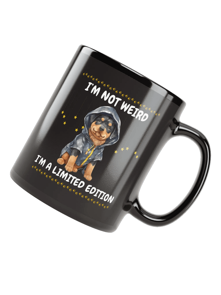 I am not weird Rottweiler Lover Coffee Mug product image (5)
