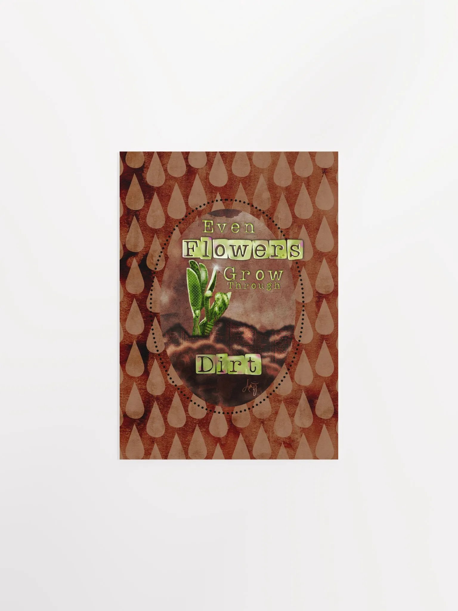 Grow Through Dirt Poster product image (4)