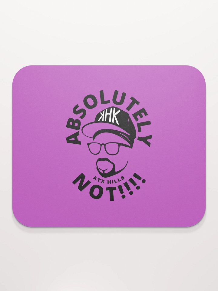 Classic Mouse Pad - Absolutely Not Edition product image (2)