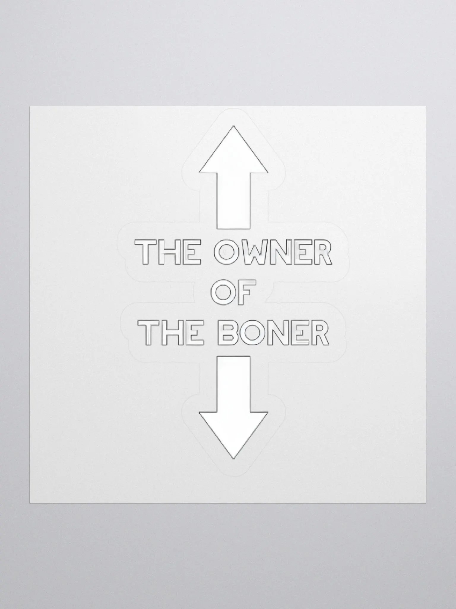 The Owner Of The Boner Sticker product image (1)