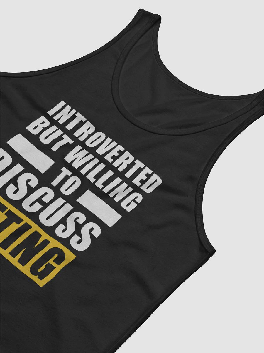 Introverted But Willing To Discuss Lifting Tank product image (4)