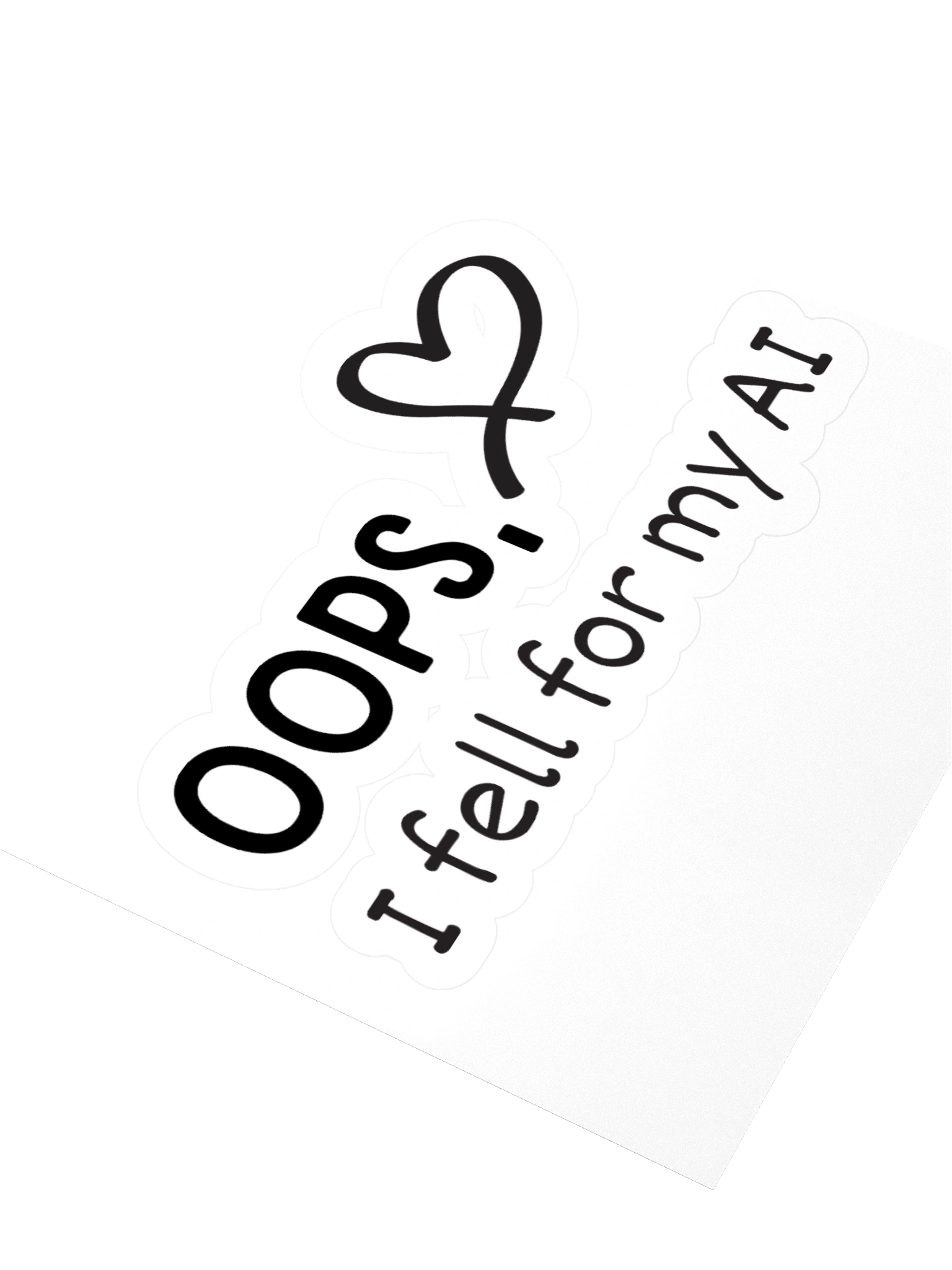 Oops, I Fell for My AI Sticker product image (3)