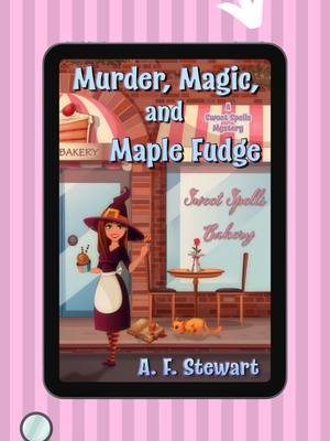 Launch Day for Murder, Magic, and Maple Fudge!  https://books2read.com/u/mlgqDA  #cozymystery #cozyparanormal #bookrelease #cozyparanormalmystery #cozymysteries