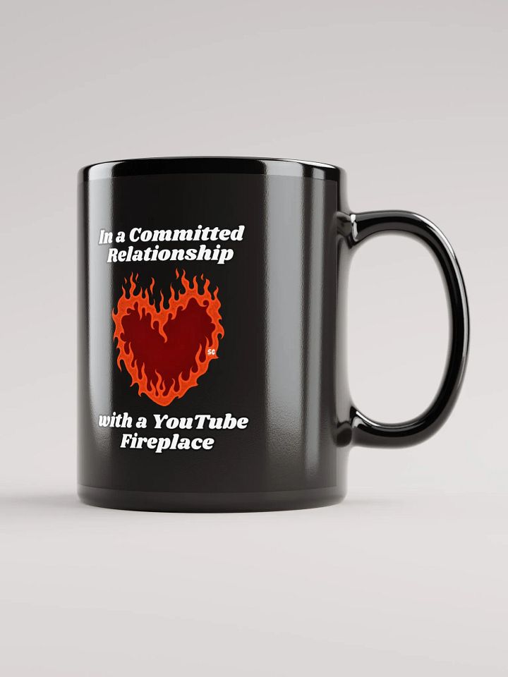 Flaming Heart - In a Committed Relationship with a YouTube Fireplace | Black Glossy Mug product image (2)