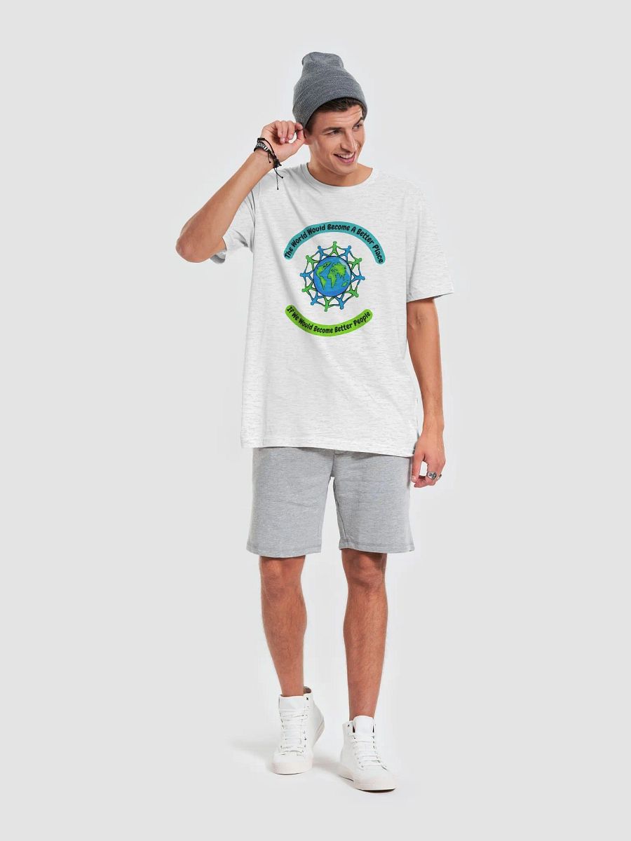 Better People, Better World T-Shirt product image (66)