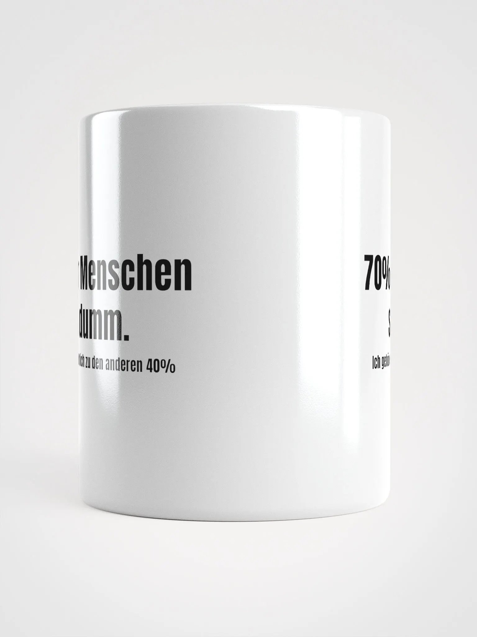 Lustige Kaffee Tasse/Becher Geschenkidee Lustige Spruch Sprüche 70% der Menschen sind dumm product image (5)