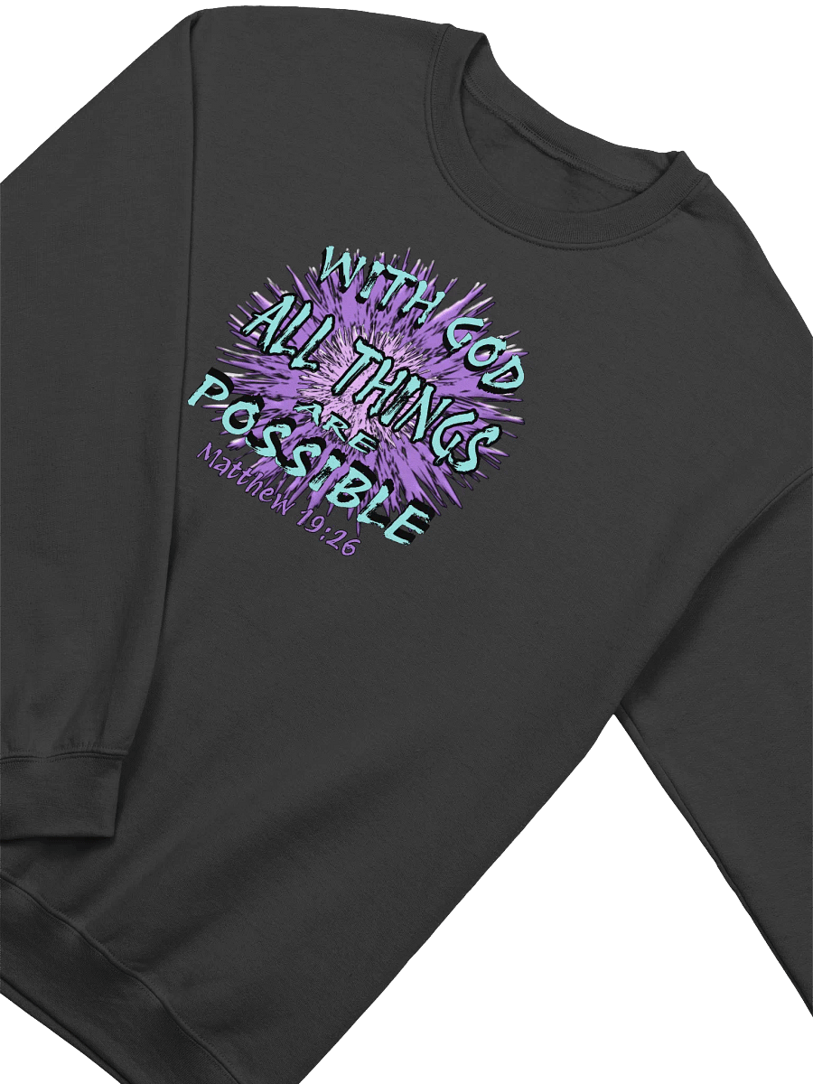 With God All Things Are Possible Sweatshirt product image (5)