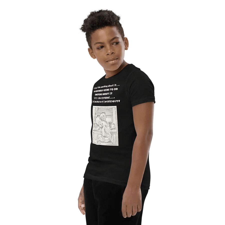 If I don't like something about it......, I am obviously going to do something about it - Youth T-Shirt product image (9)