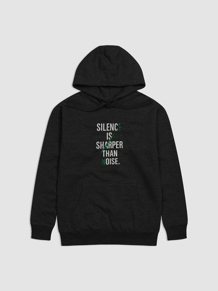 Silence is Sharper than noise Hoodie product image (1)