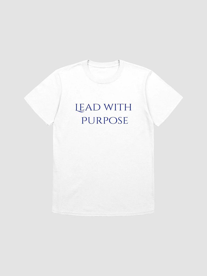 Purposeful Leadership Unisex Tee product image (1)