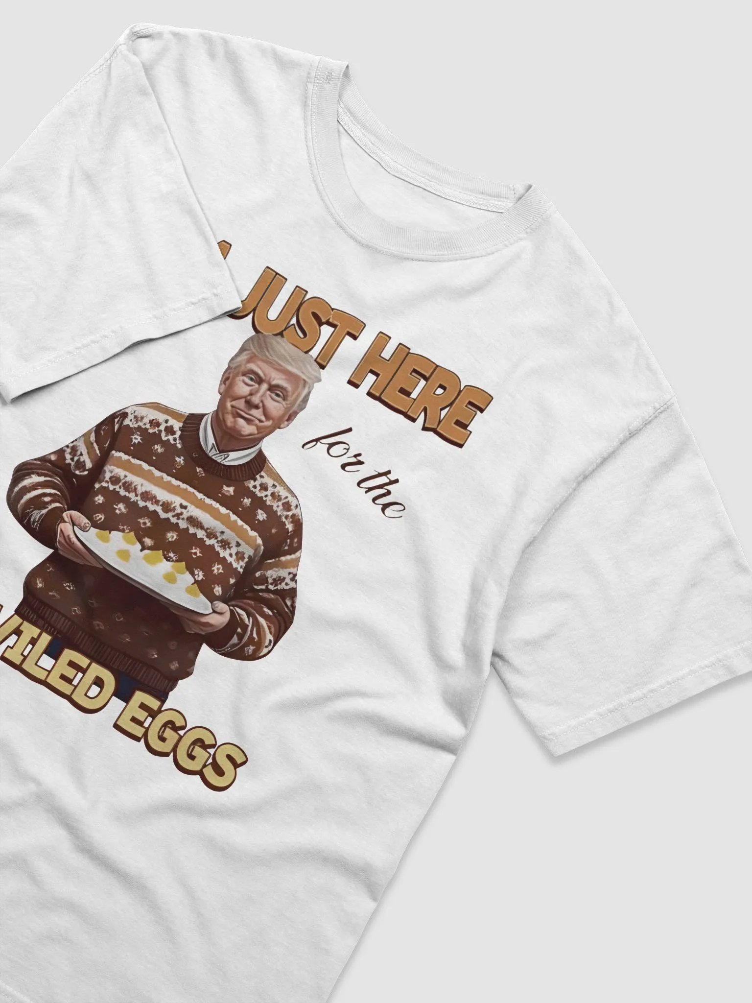 Trump Thanksgiving I’m Just Here For The Deviled Eggs Shirt product image (4)