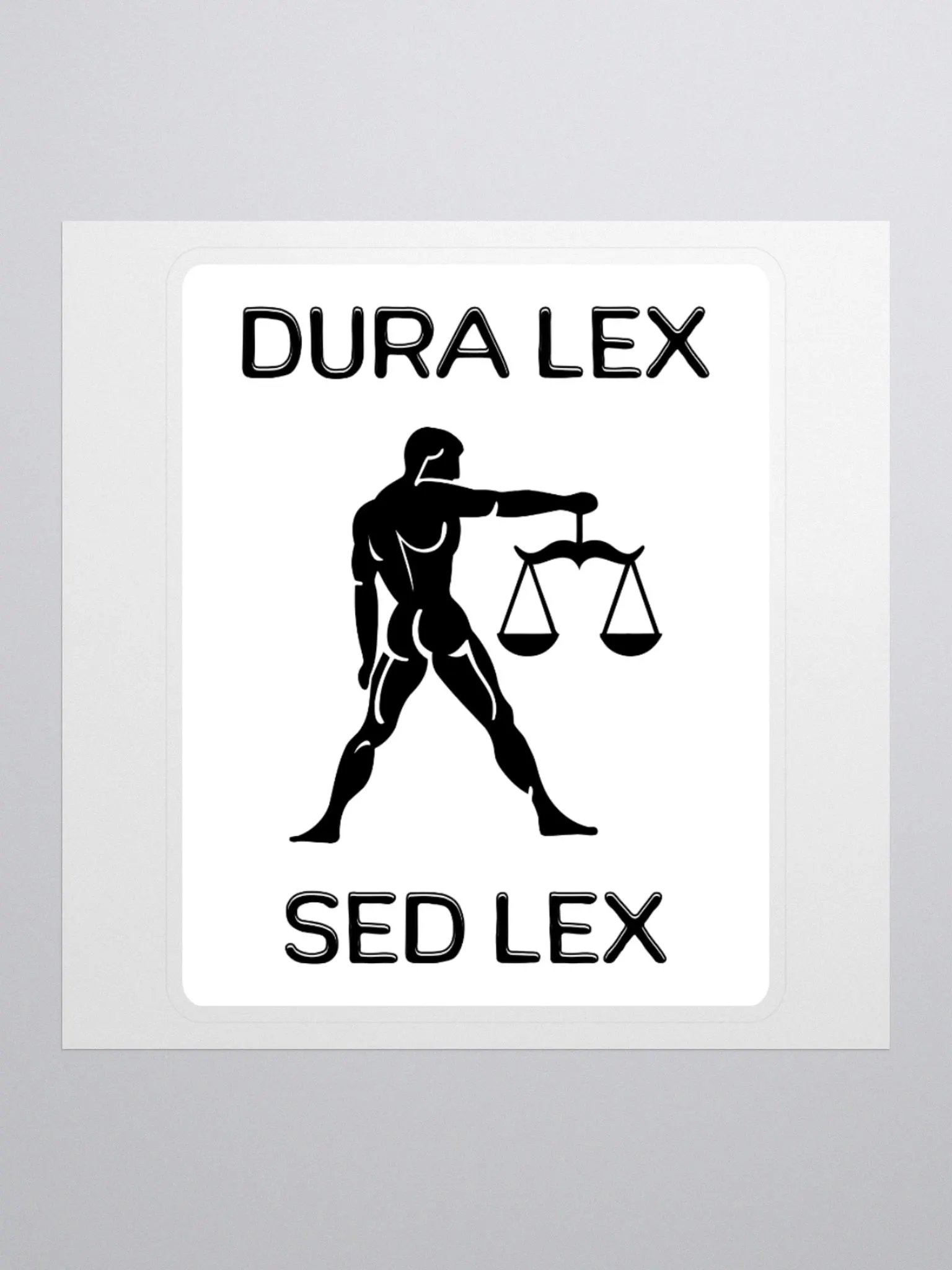 Dura Lex Sed Lex Sticker product image (2)