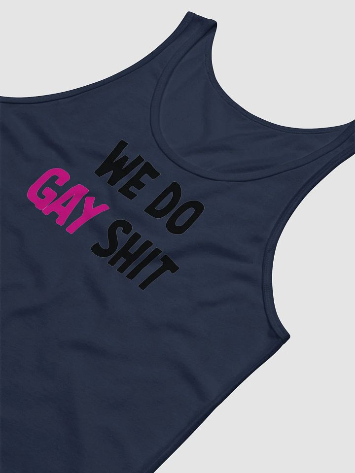 WE DO GAY SHIT - TANKS product image (2)