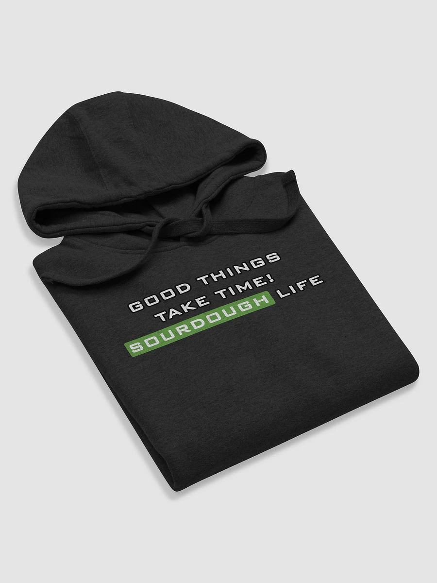 Sourdough Hoodie - Good Things Take Time: Sourdough Life product image (50)