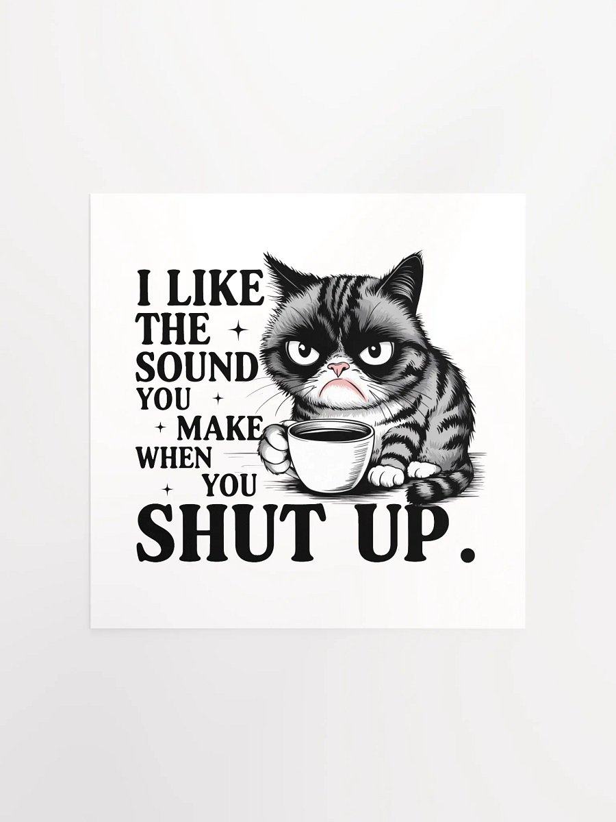 I Like The Sound You Make Poster product image (3)