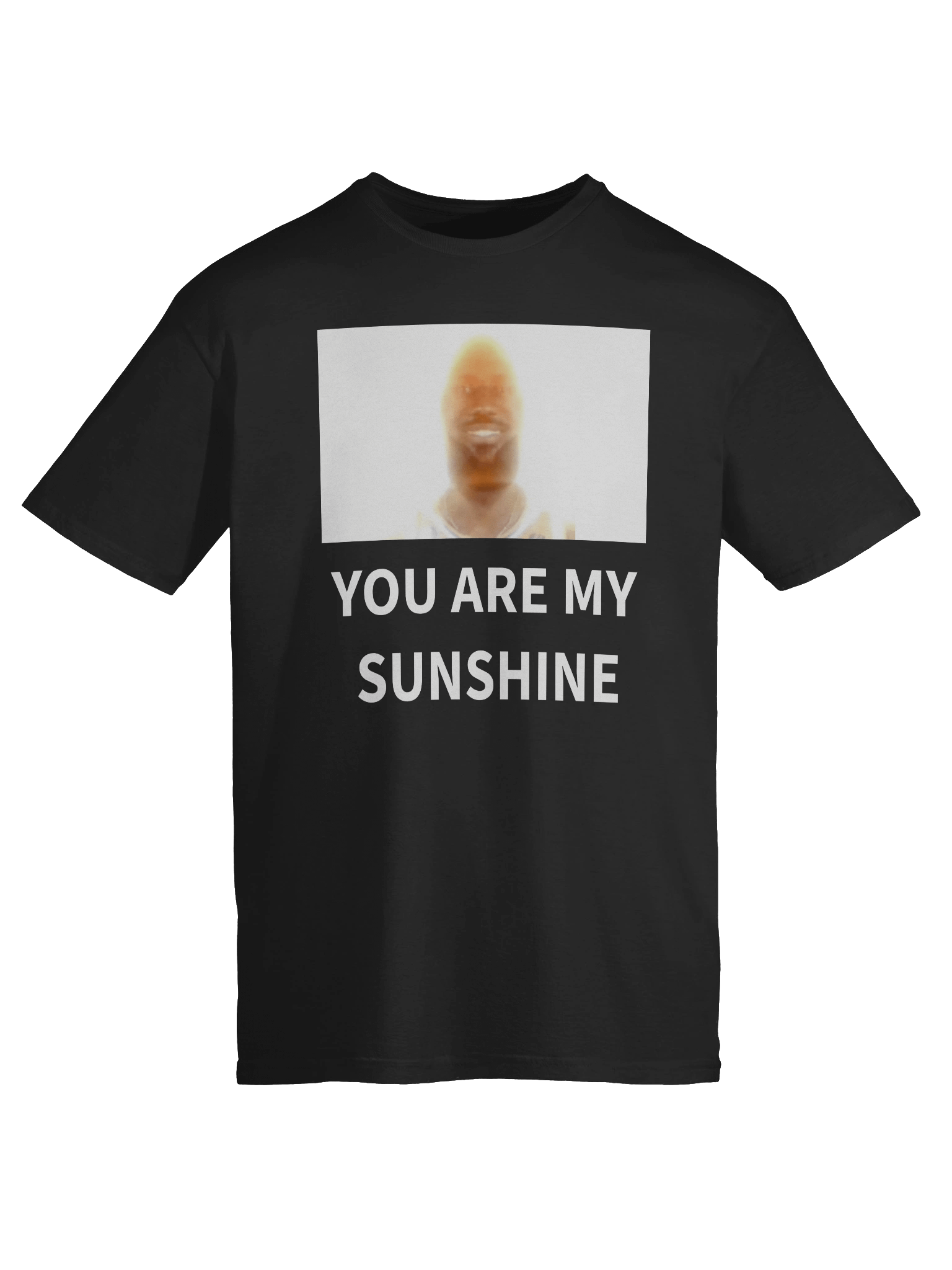 YOU ARE MY SUNSHINE T-Shirt product image (9)