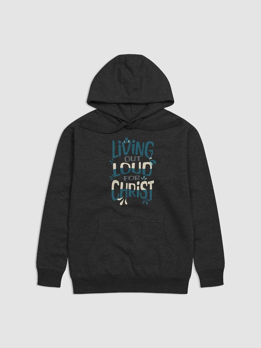Living Out Loud for Christ - Cotton Heritage Unisex Premium Hoodie product image (1)