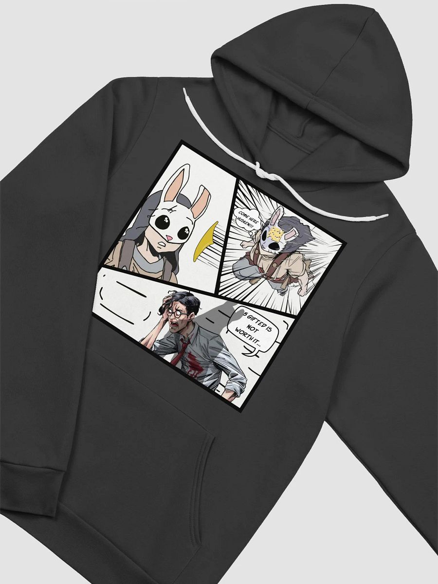 5 Gifted is Not Worth it... "Hoodie" product image (21)