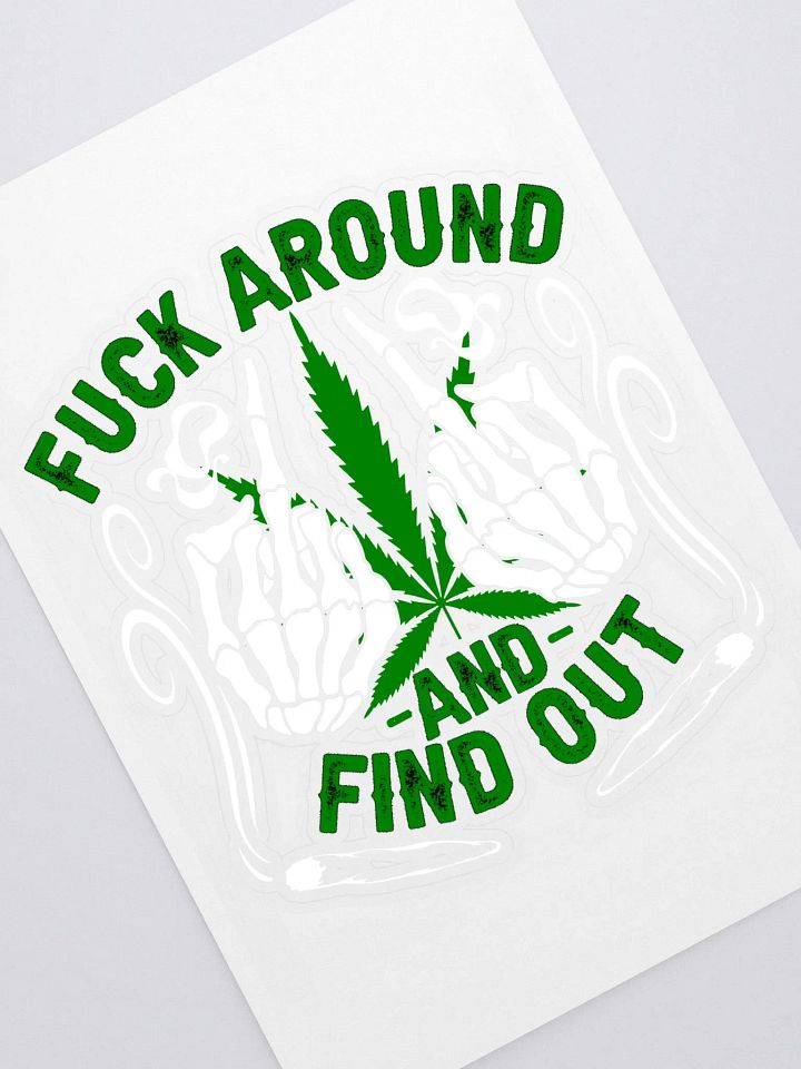 Hemp Quarters FAFO Sticker 6"x8.25" product image (1)