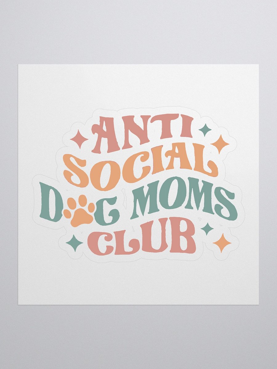 Colorful Anti Social Dog Moms Club Stickers product image (1)