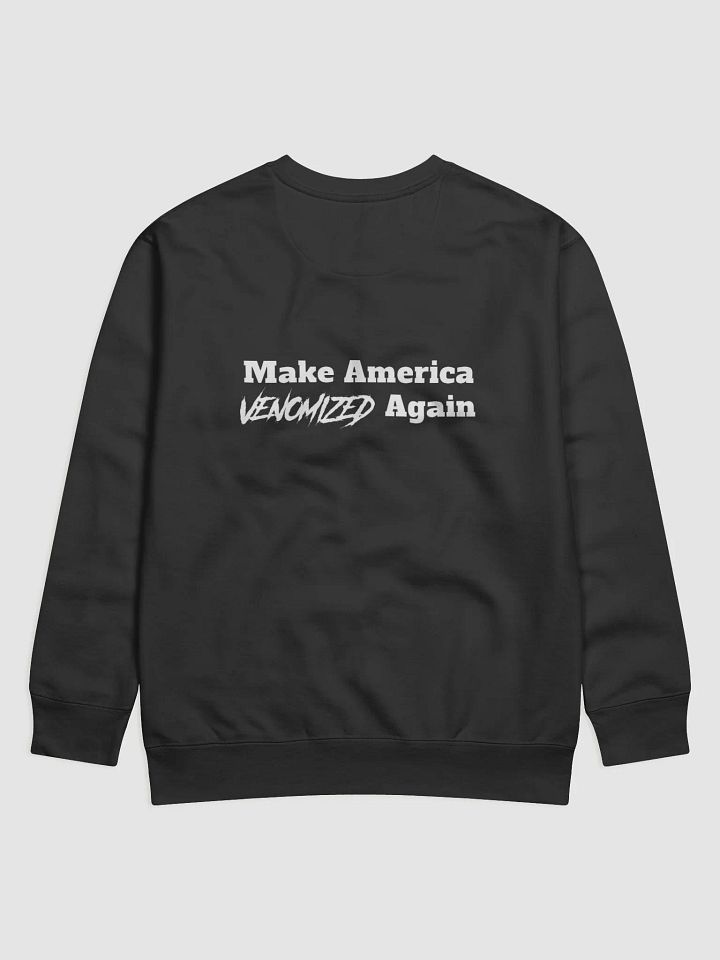 Make America Venomized Again Premium Sweatshirt product image (2)