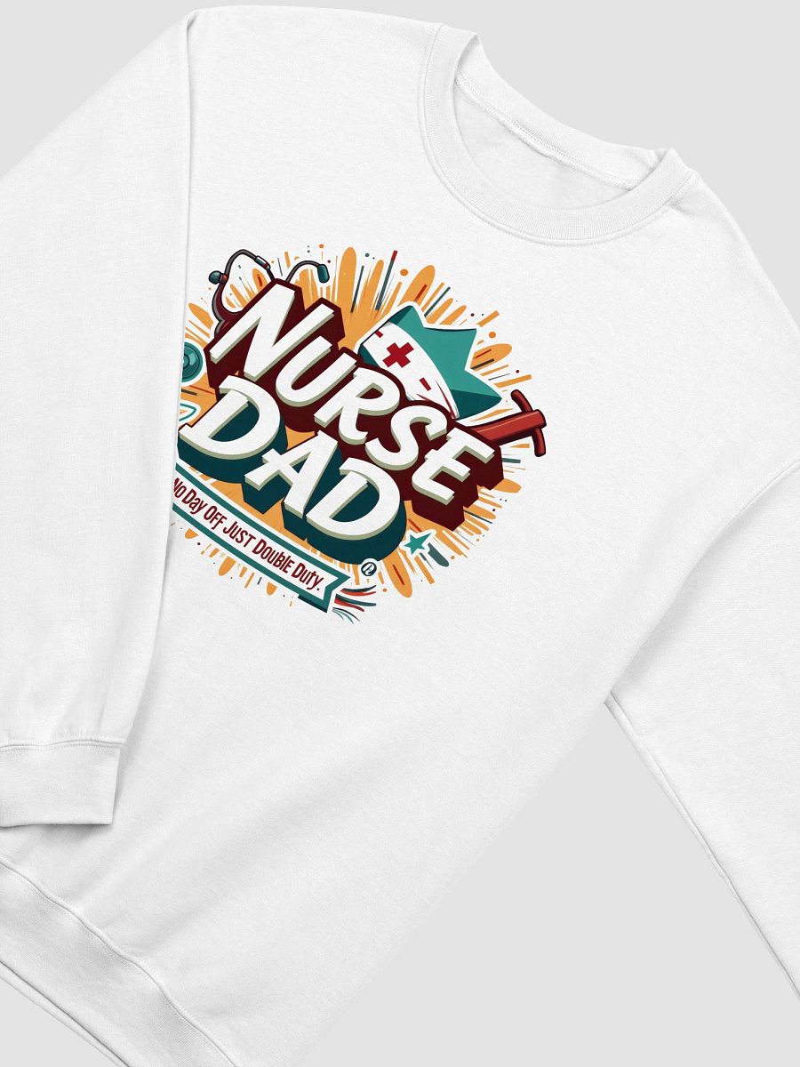 Nurse Dad Double Duty Sweatshirt product image (15)