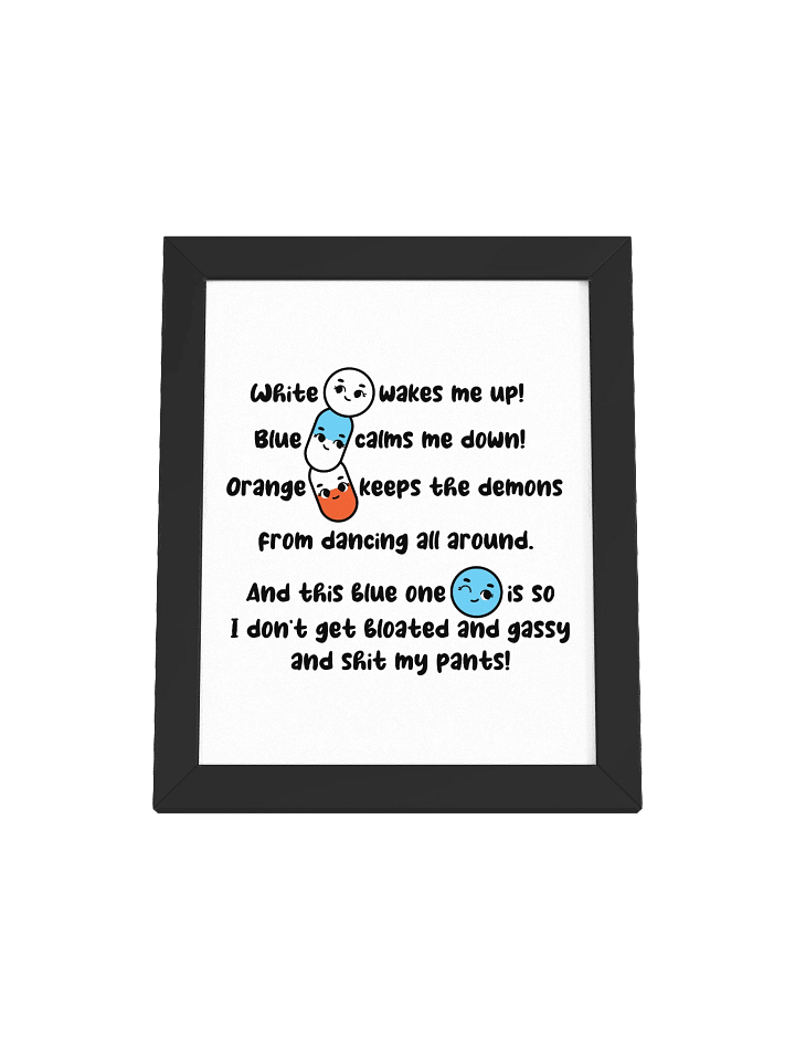 White wakes me up, blue calms me down… Framed Poster product image (1)
