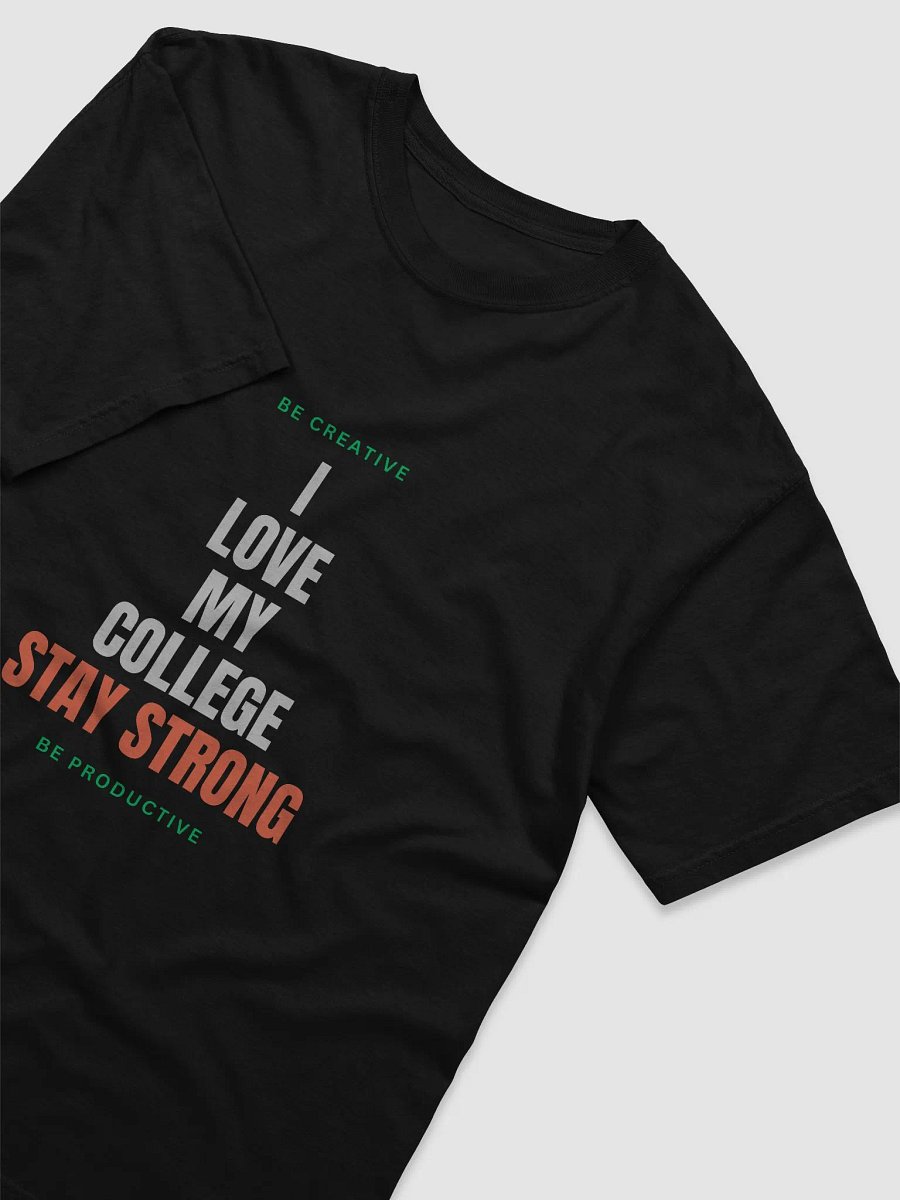 I love my College Stay Strong product image (3)